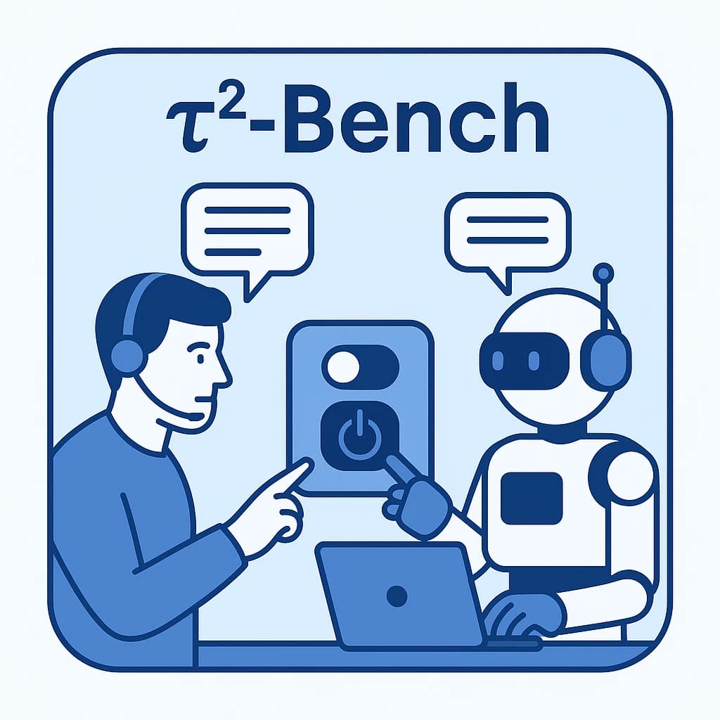 如何评估大模型的Agent能力？τ²-Bench：评估双控对话智能体的新标准