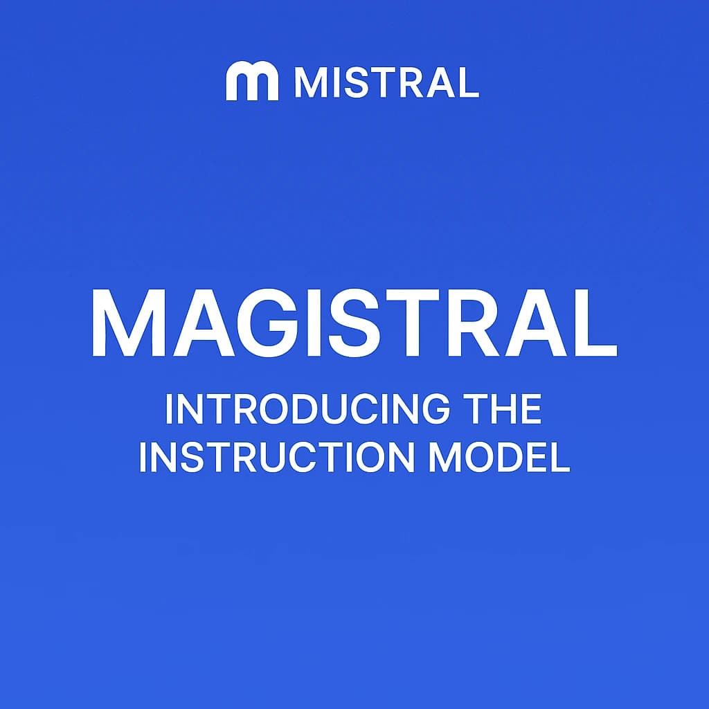 法国人工智能初创企业MistralAI发布首个推理模型Magistral：纯RL训练，多语言能力出色，推理速度很快，Magistral Small (24B)版本免费开源，但面对Qwen3和DeepSeek稍显乏力