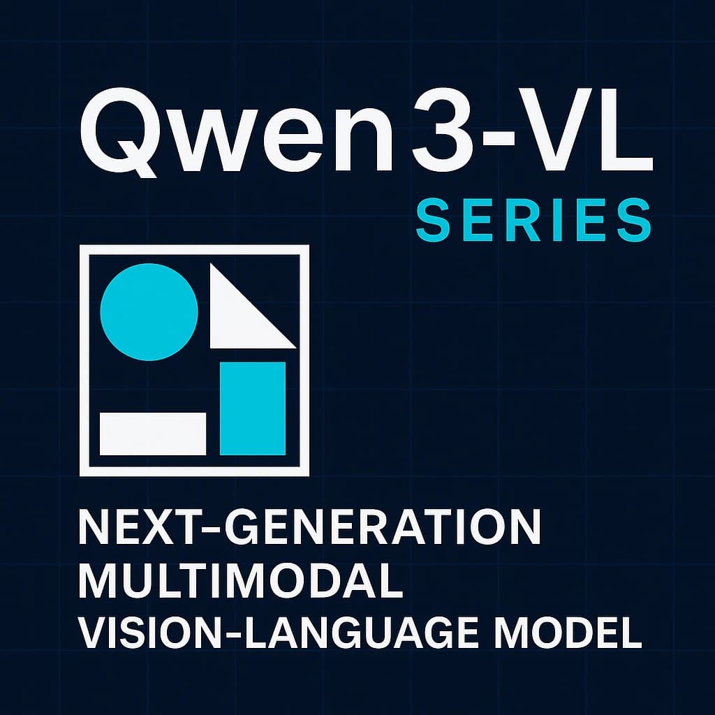 阿里正式开源最强视觉理解大模型Qwen3-VL：关键评测基准超Gemini 2.5 Pro，支持针对视觉输入进行推理，甚至可以理解3D场景