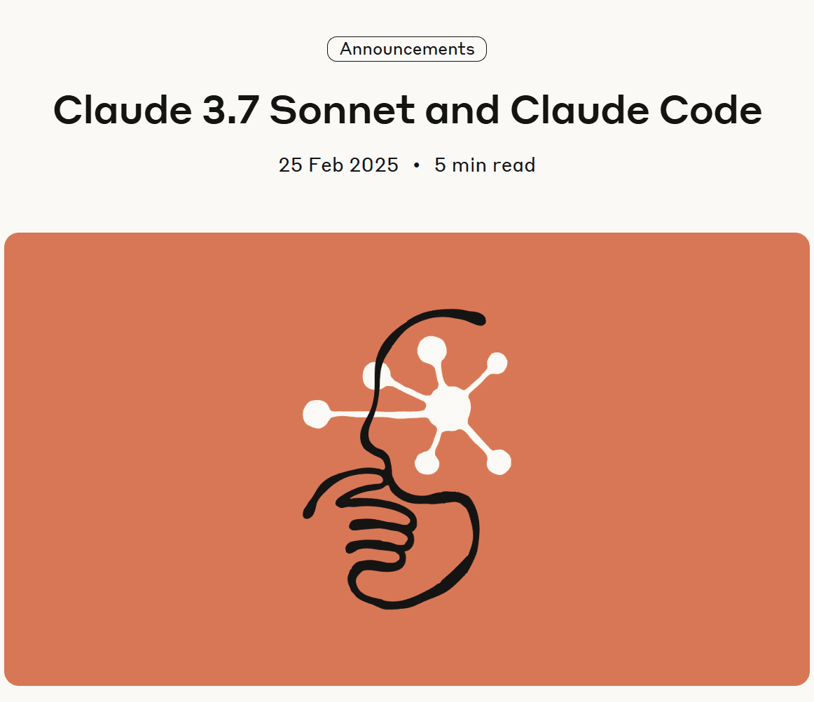 Anthropic发布Claude 3.7 Sonnet大模型，全球最强编程模型再次进步。业界第一个既支持标准输出也支持扩展思考推理双重模式的单一大模型，评测结果超DeepSeek R1，低于Grok3-Beta Reasoning，免费用户可用