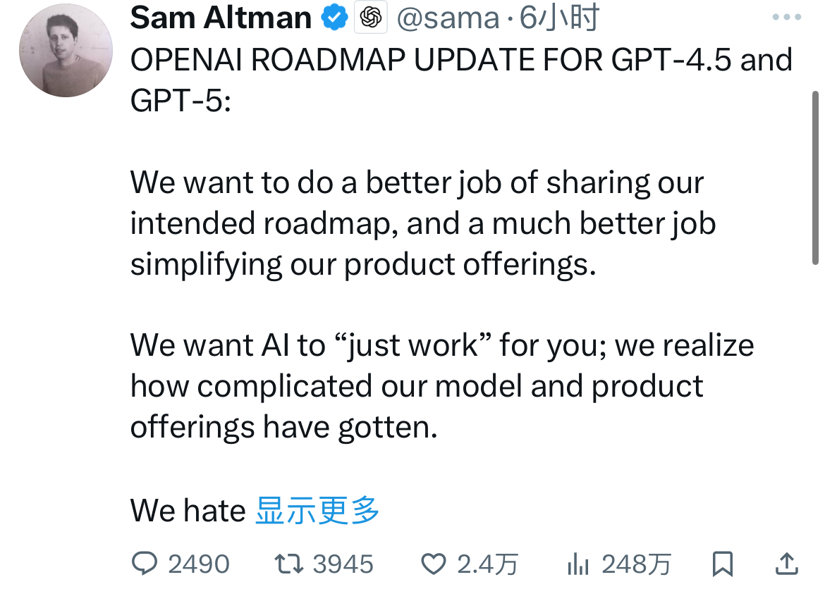 Sam Altman宣布未来几周将发布GPT-4.5，几个月后发布GPT-5，未来免费用户也可以无限量使用GPT-5！