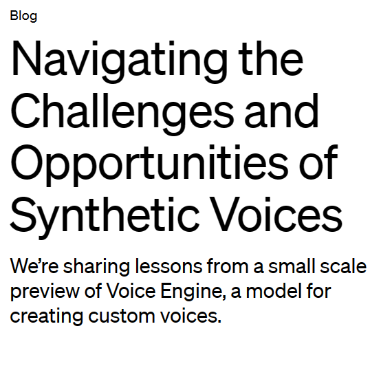 OpenAI首次发布语音合成大模型：VoiceEngine，一个可以用15秒原始录音就可以克隆声音的语音合成大模型